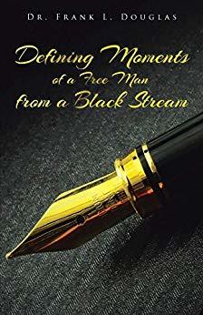 About Defining Moments of a Free Man from a Black Stream